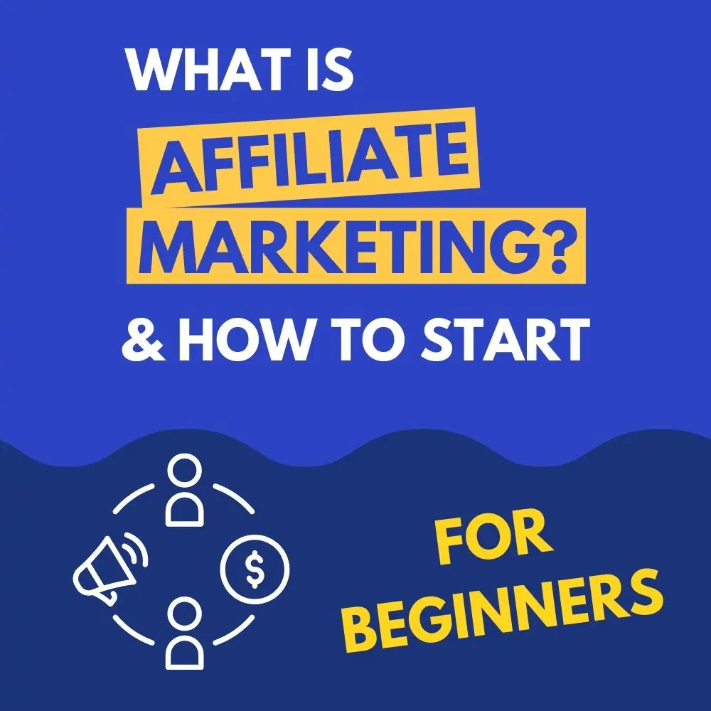 What Is Affiliate Marketing?