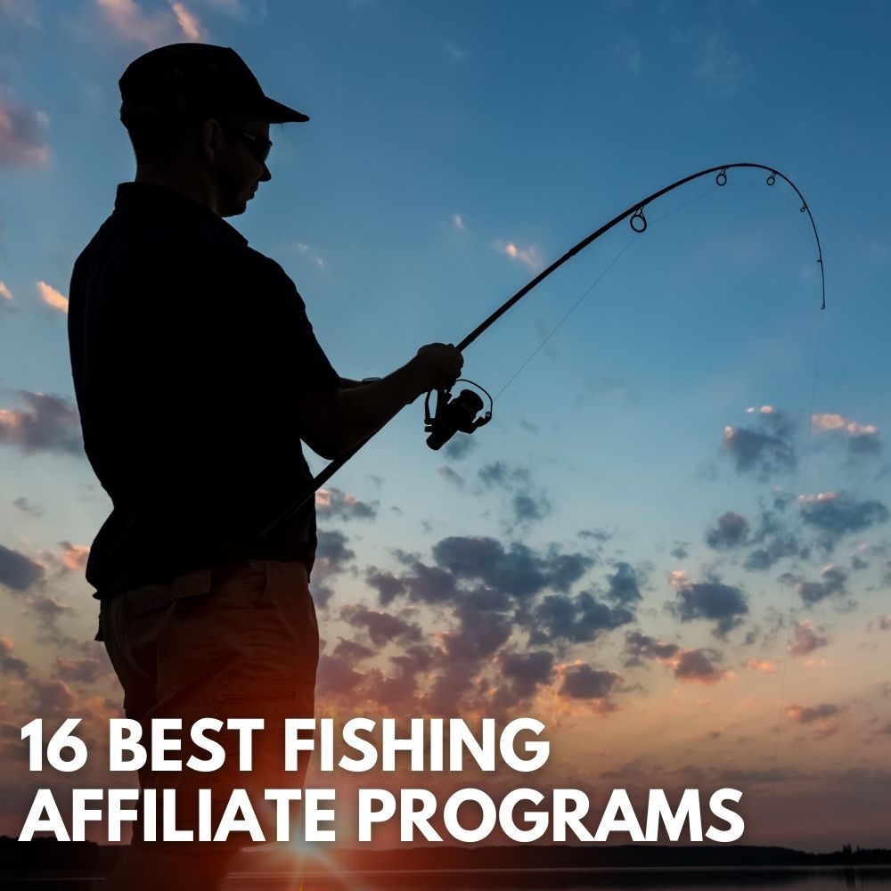 Best Fishing Affiliate Programs