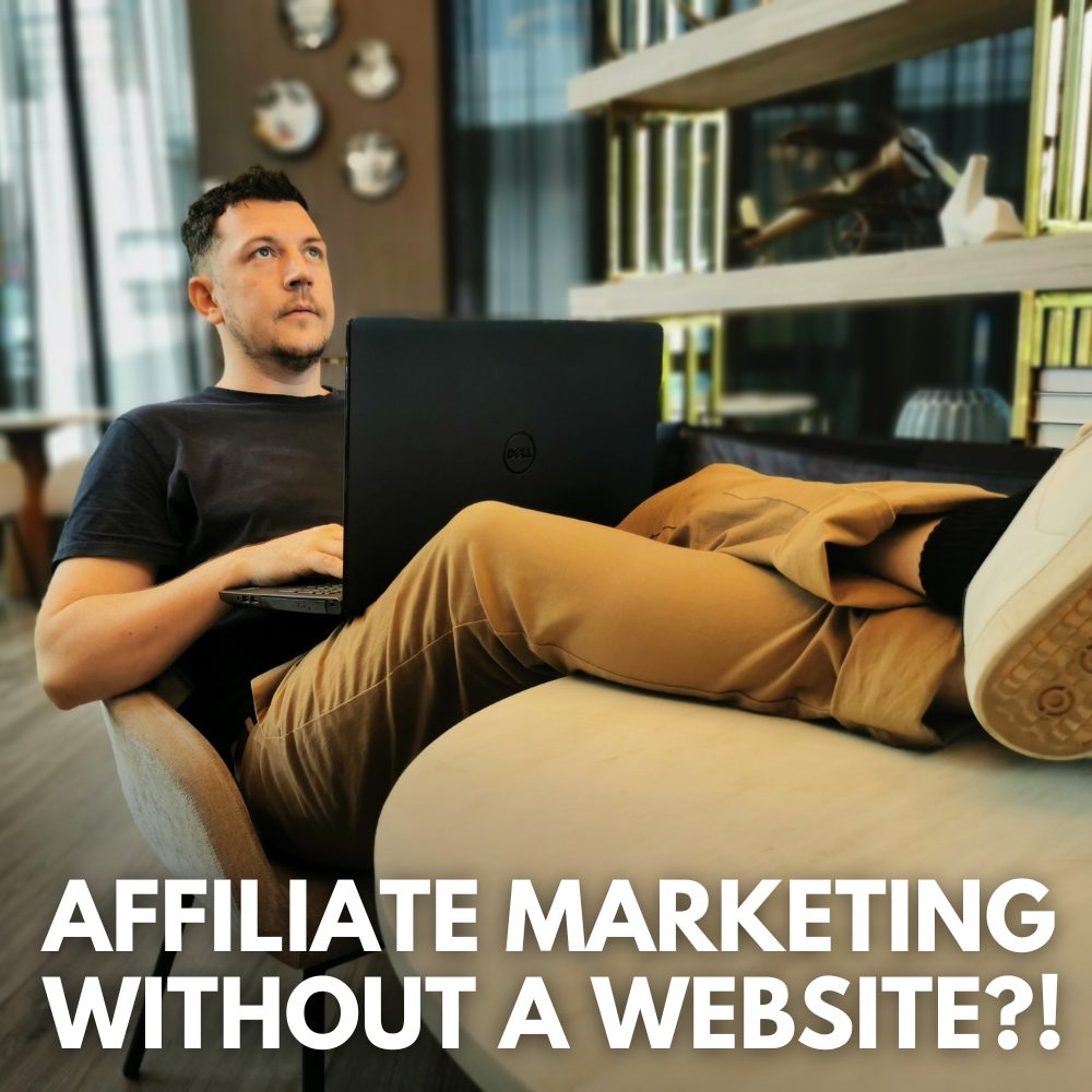 Can You Do Affiliate Marketing Without A Website
