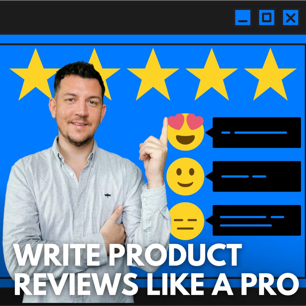 How To Write Product Reviews (For Affiliate Websites) That Convert