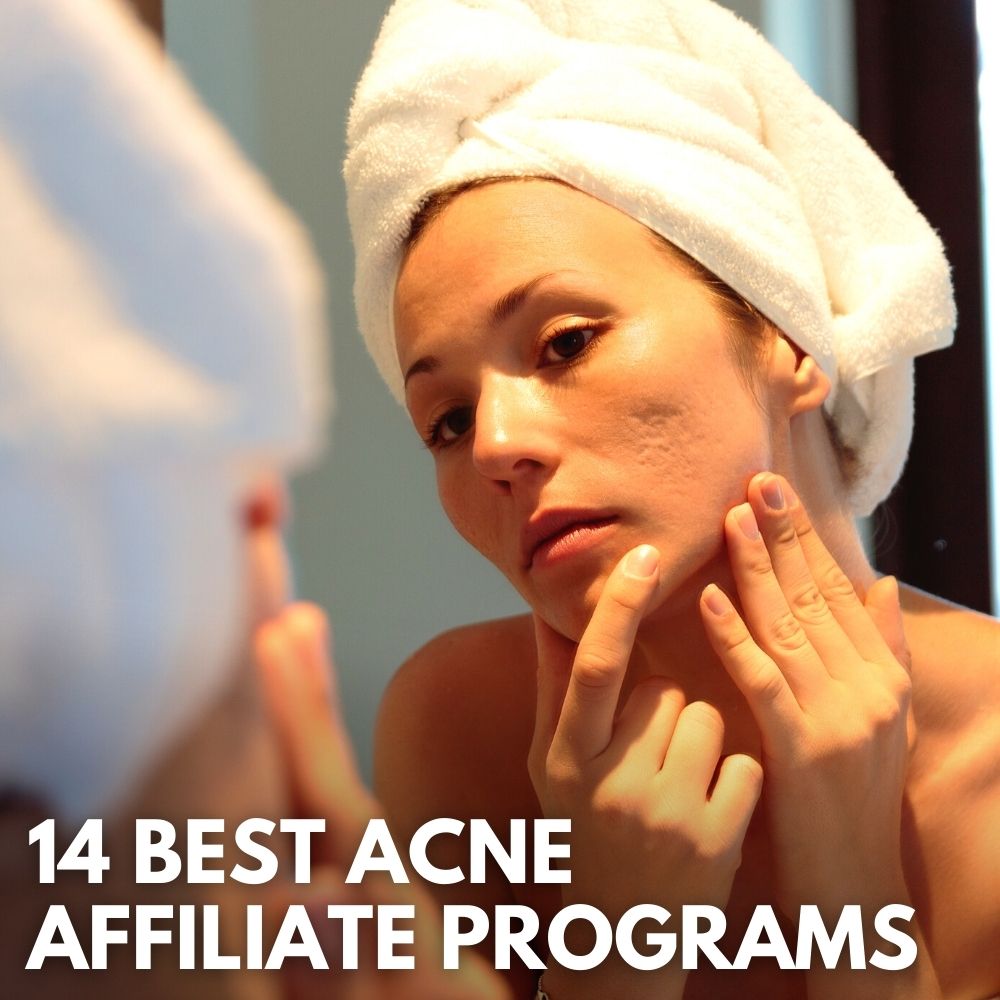 Best Acne Affiliate Programs
