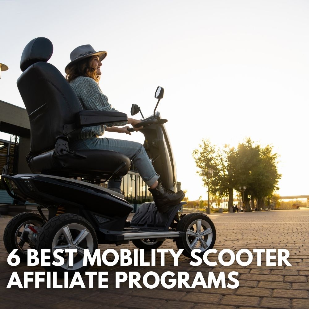Mobility Scooter Affiliate Programs
