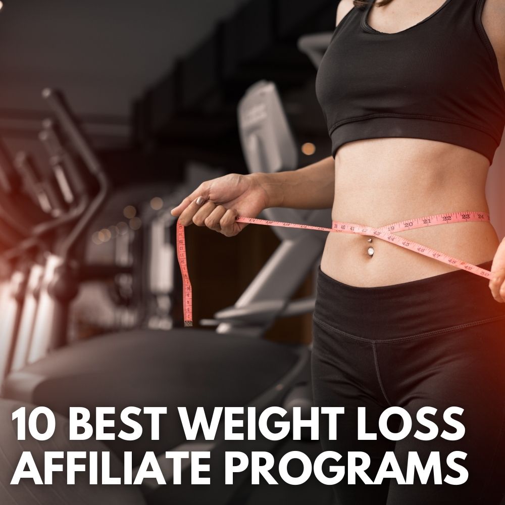 Weight Loss Affiliate Programs