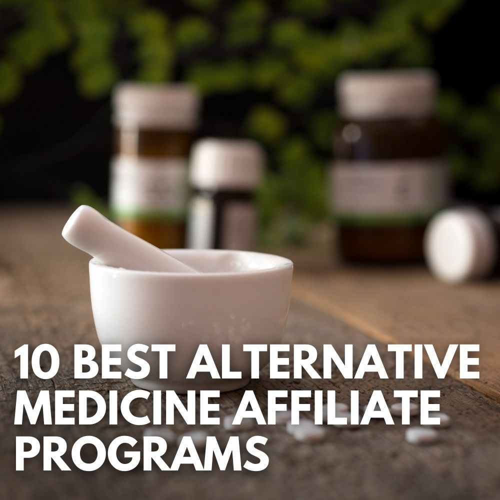 Alternative Medicine Affiliate Programs