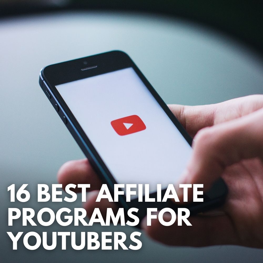 Best Affiliate Programs For YouTubers