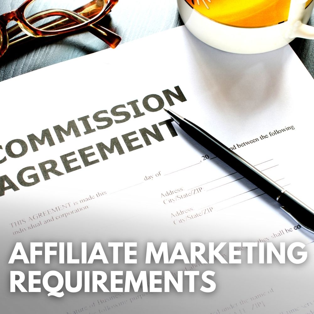 What Are The Requirements To Become An Affiliate Marketer 