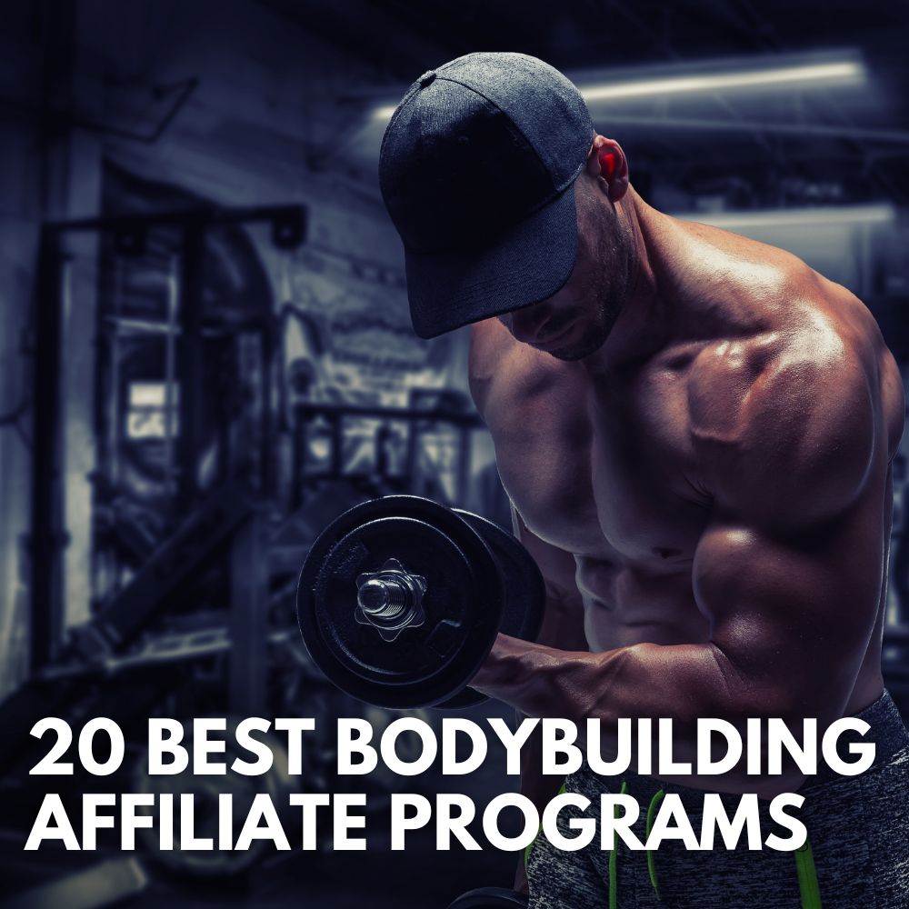 Best Bodybuilding Affiliate Programs