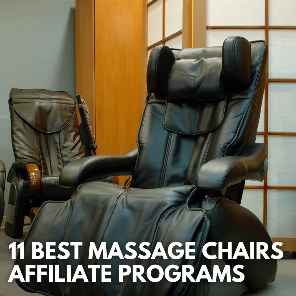 Best Massage Chairs Affiliate Programs
