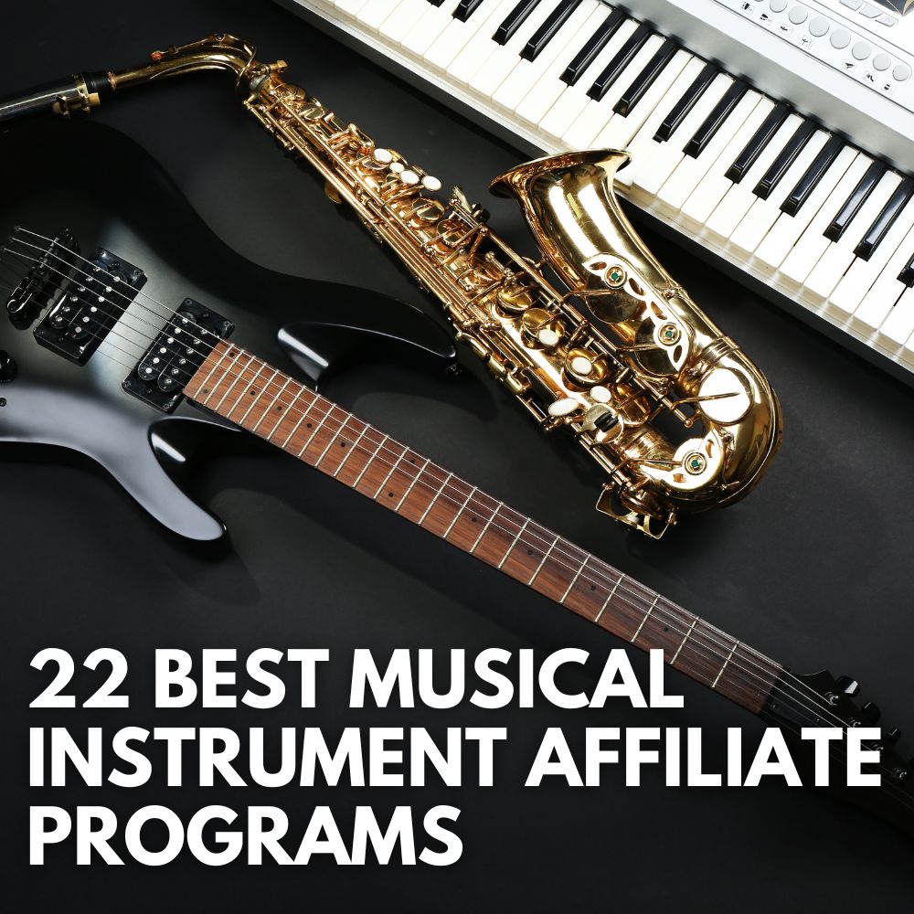 Best Musical Instrument Affiliate Programs
