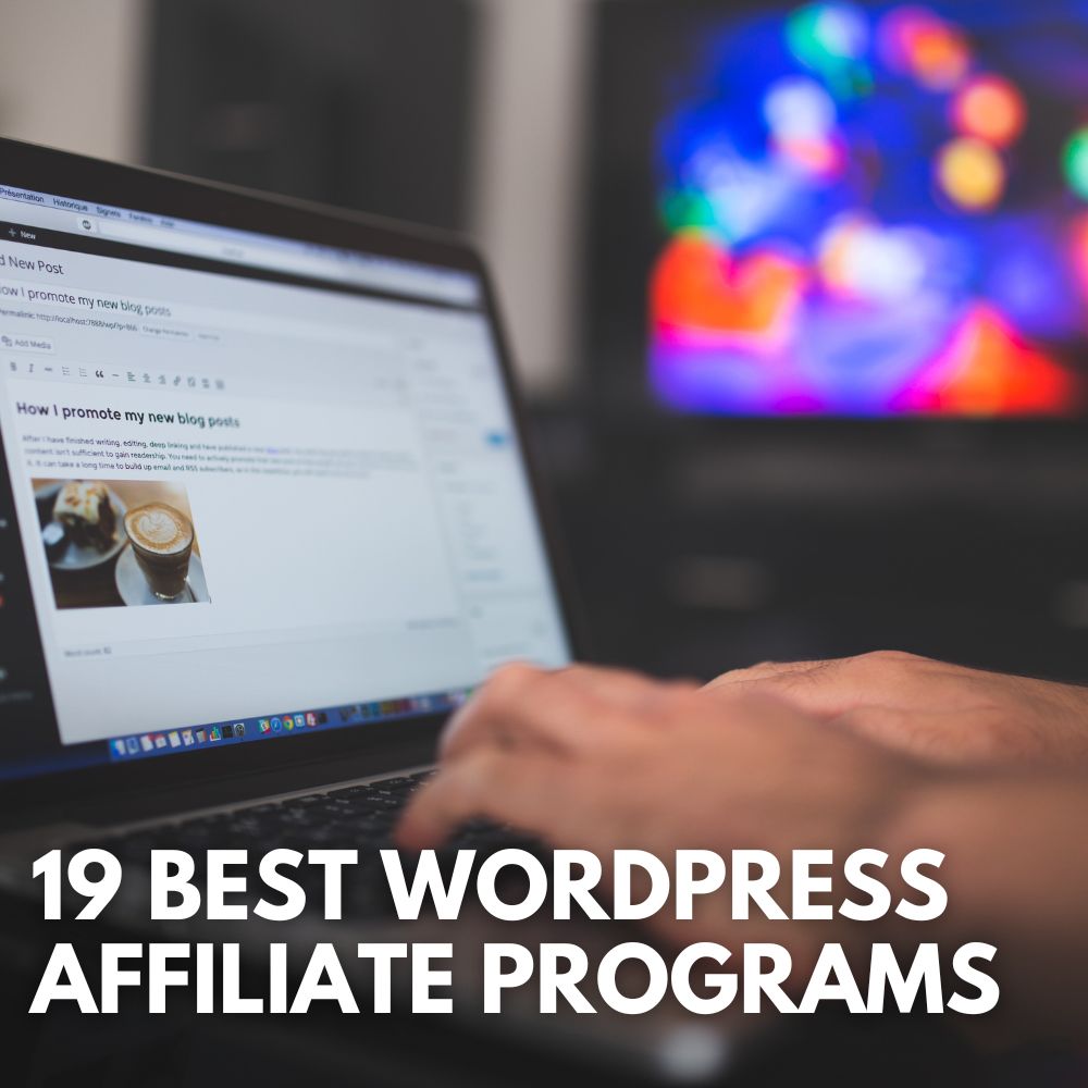 Best WordPress Affiliate Programs