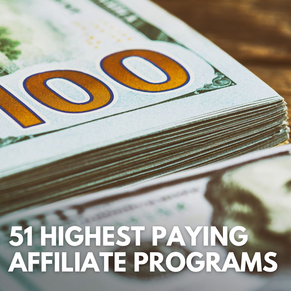 The 51 Highest Paying Affiliate Programs of 2023 (For Beginners