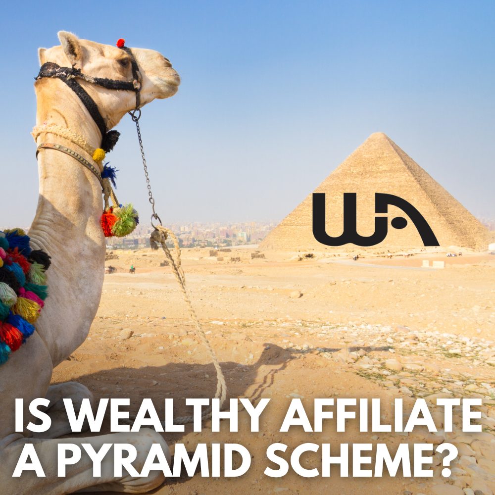 Is Wealthy Affiliate A Pyramid Scheme