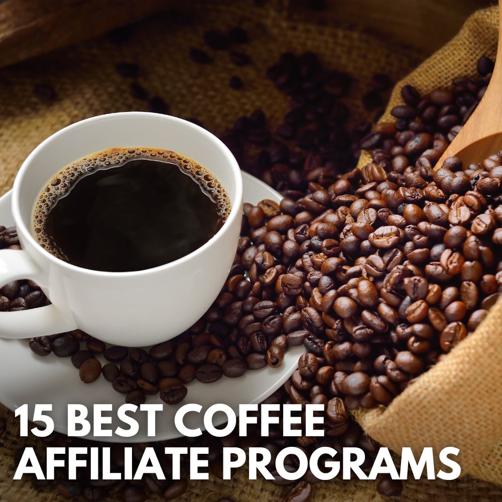 Best Coffee Affiliate Programs