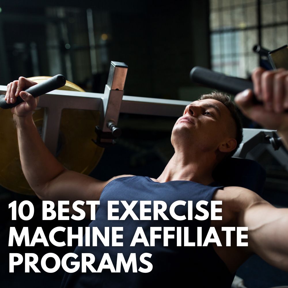 Best Exercise Machine Affiliate Programs