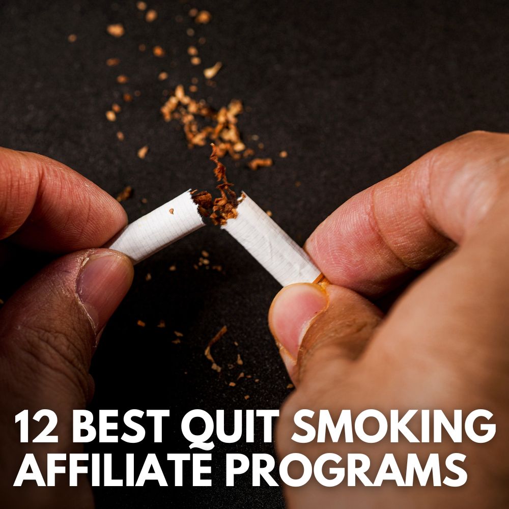 Best Quit Smoking Affiliate Programs