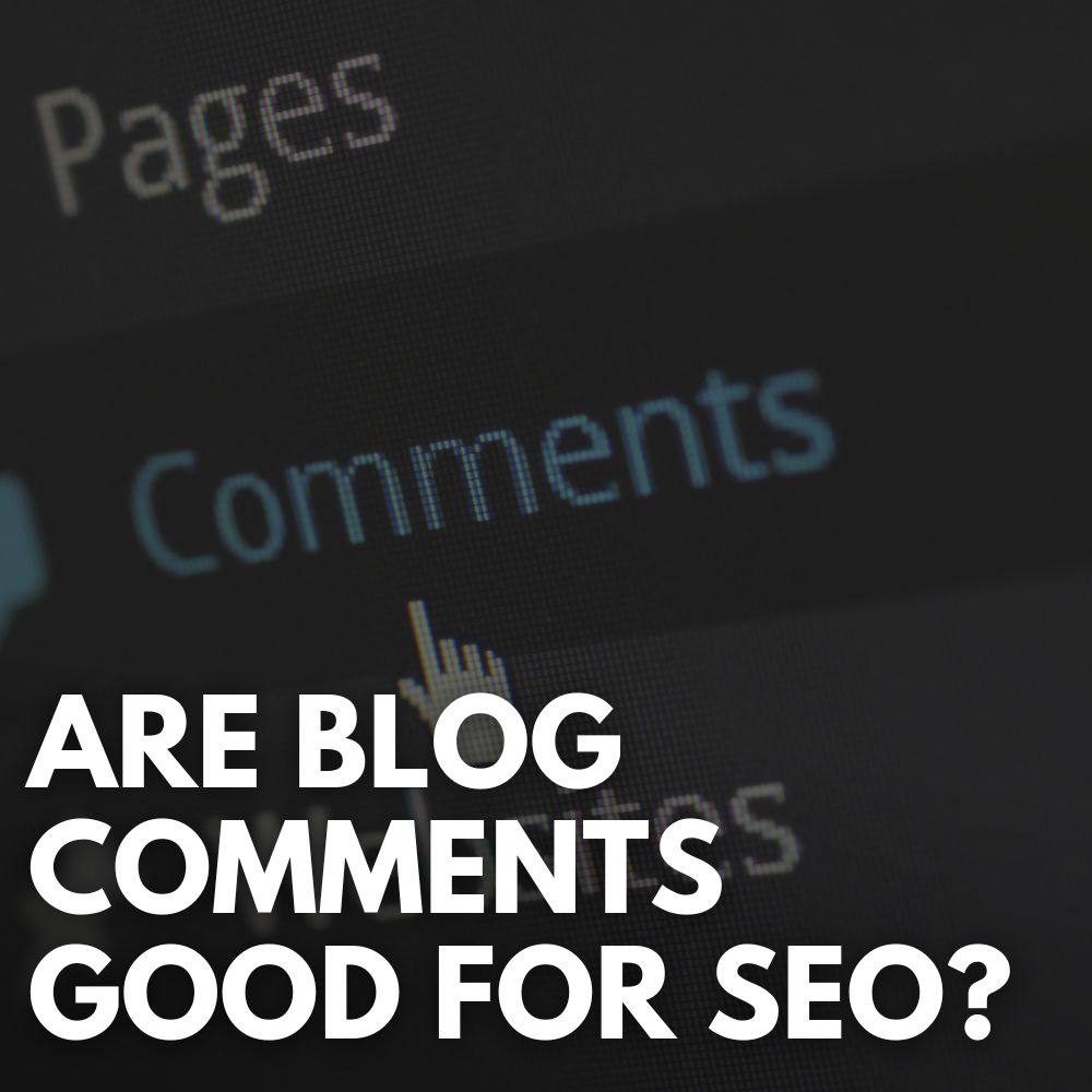 Do Blog Comments Help SEO?