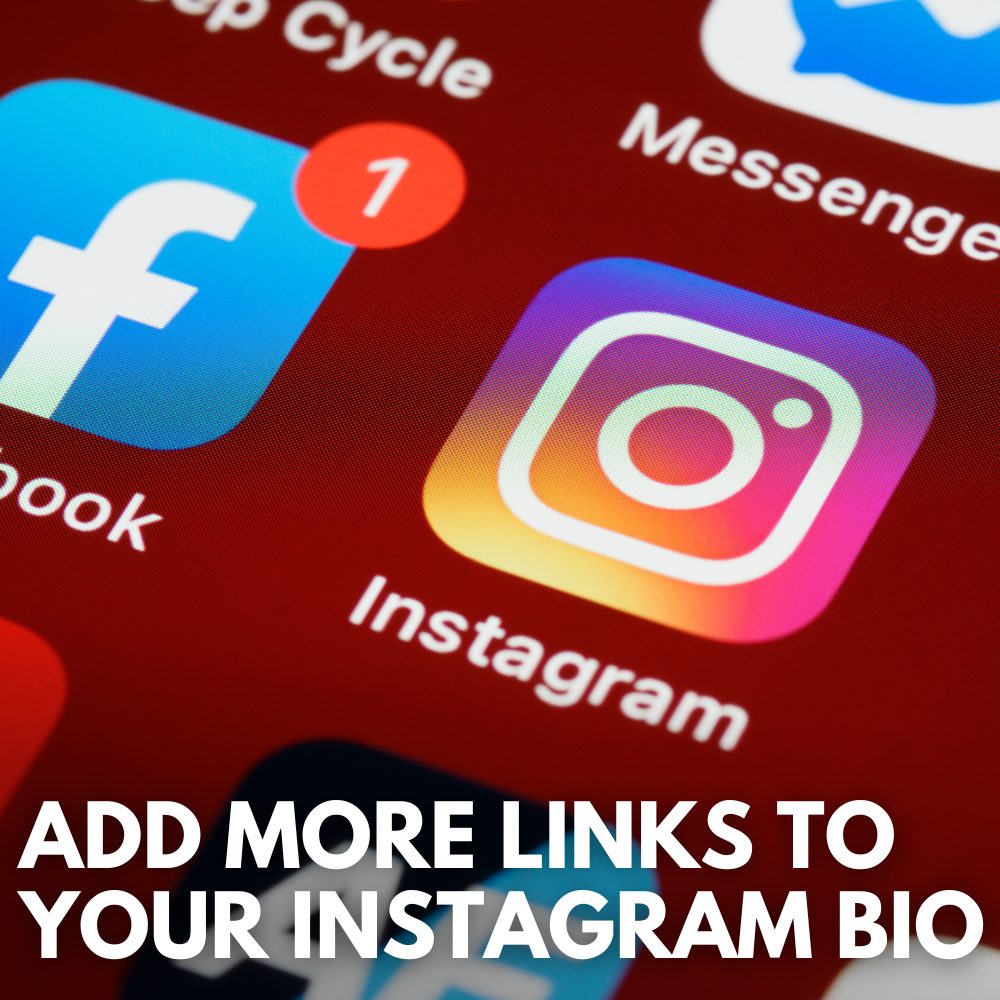 How To Add Multiple Links To Your Instagram Bio
