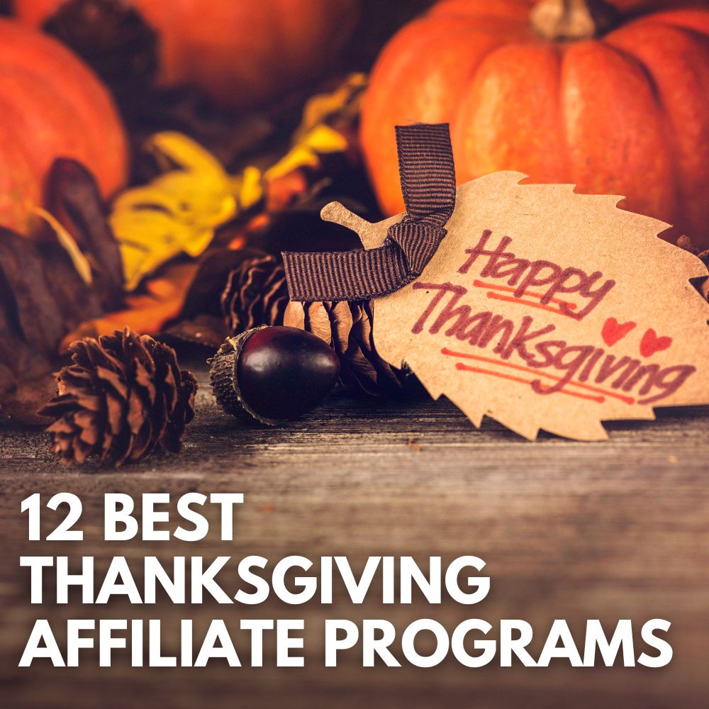 Best Thanksgiving Affiliate Programs