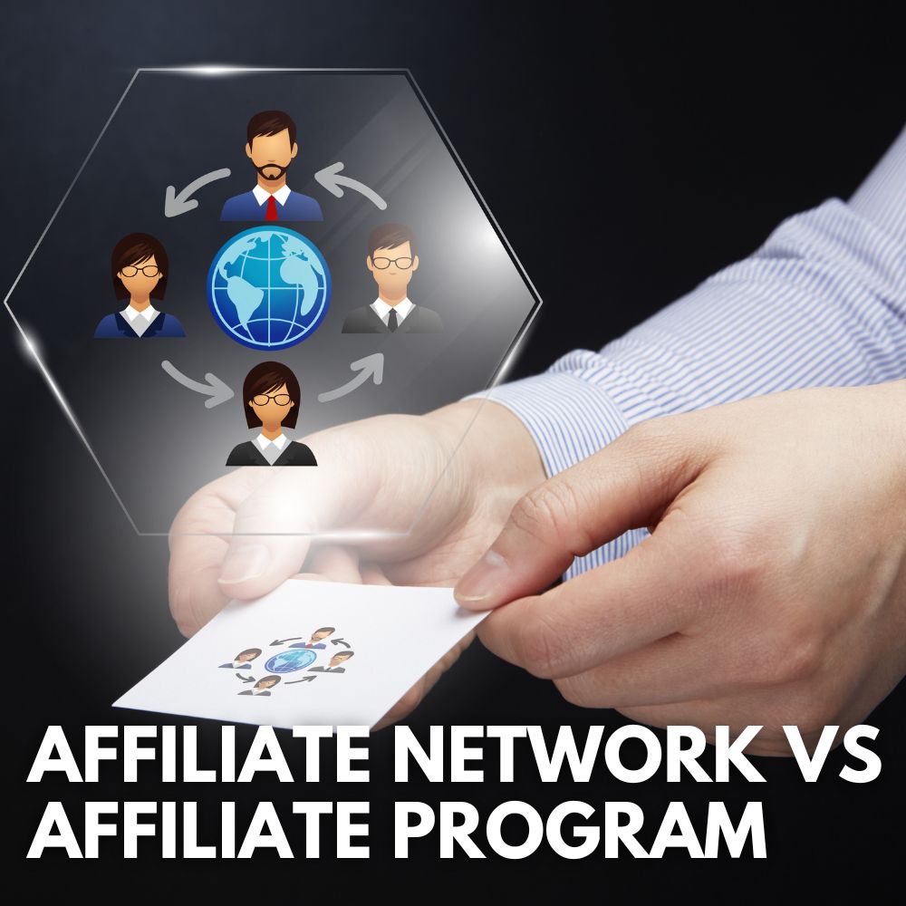 Affiliate Network vs Affiliate Program