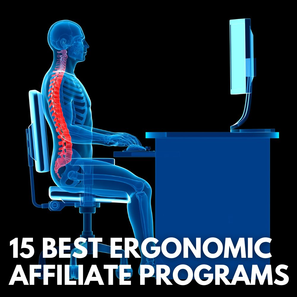 best ergonomic affiliate programs