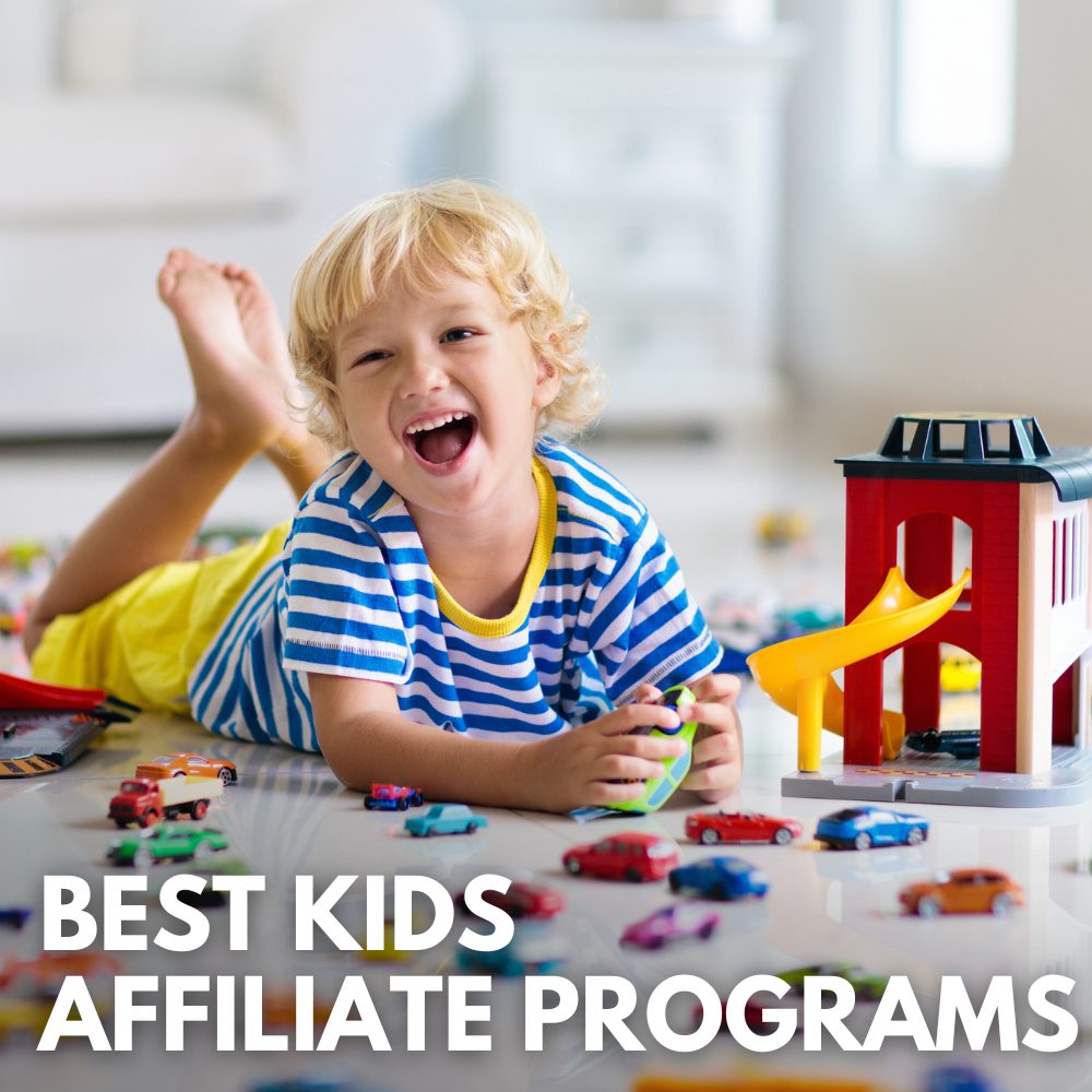 14 Best Kids Affiliate Programs To Grow Your Affiliate Earnings