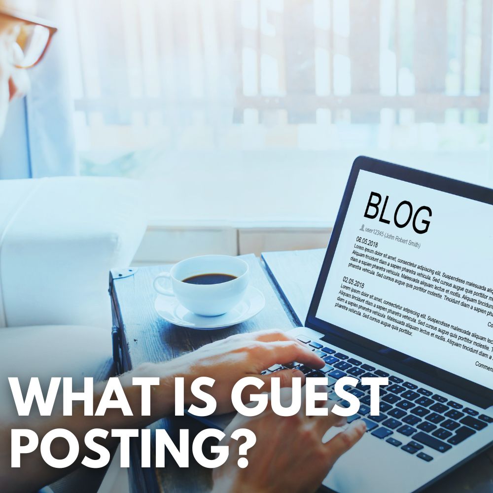 What Is Guest Posting?