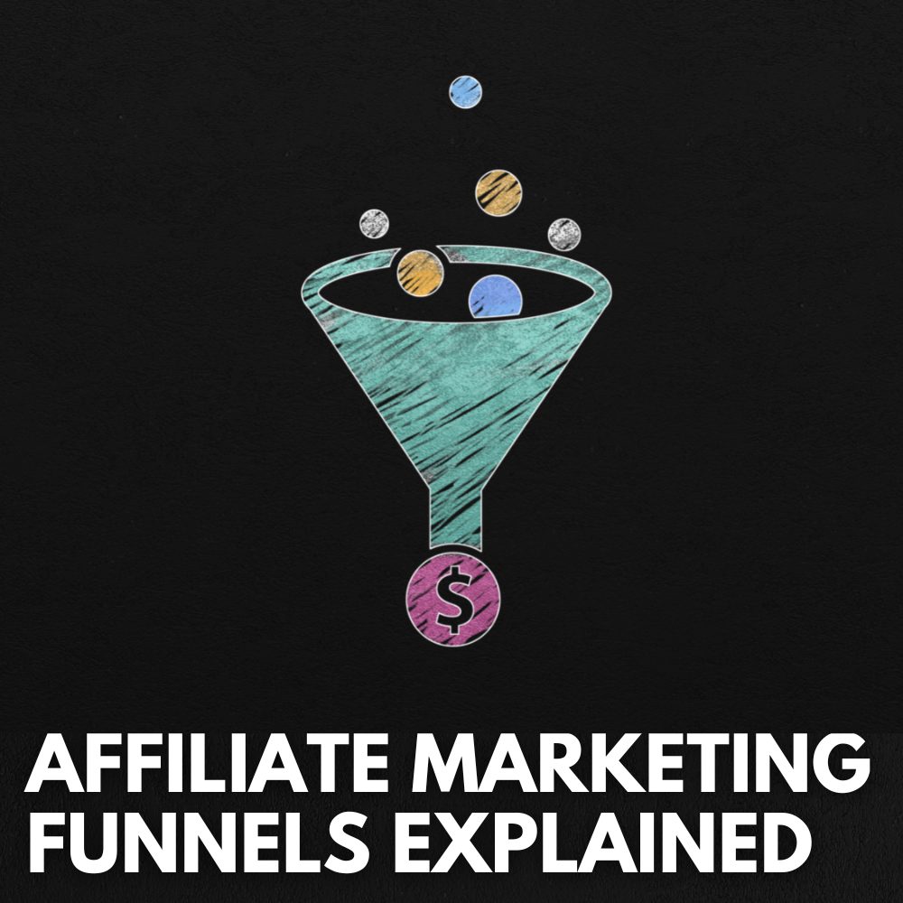 What is an affiliate marketing sales funnel