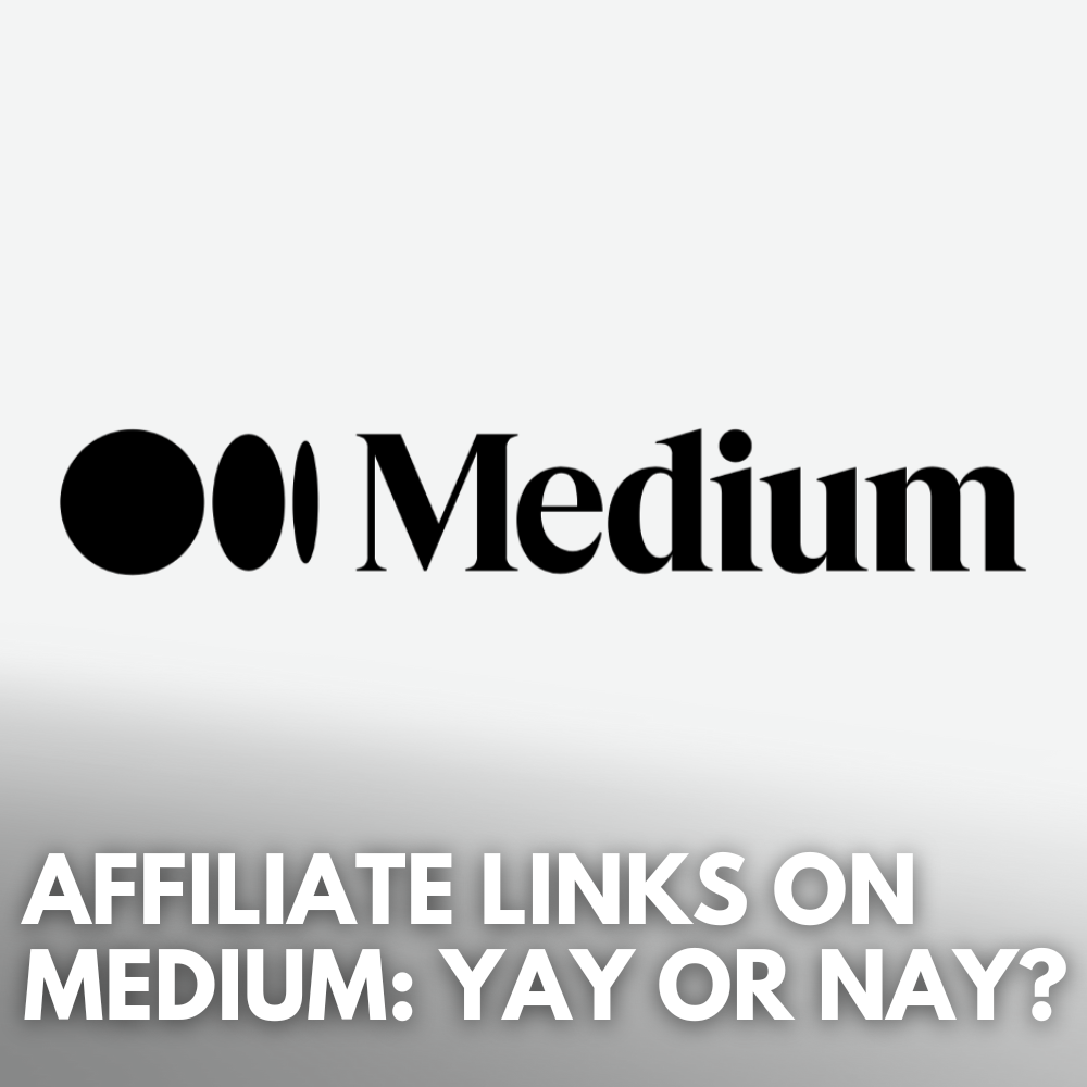 are affiliate links allowed on medium