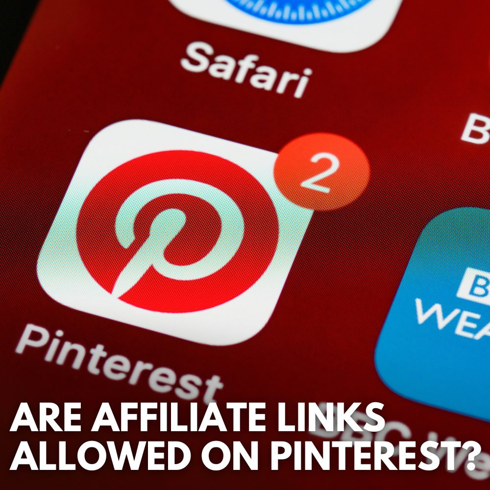 are affiliate links allowed on pinterest