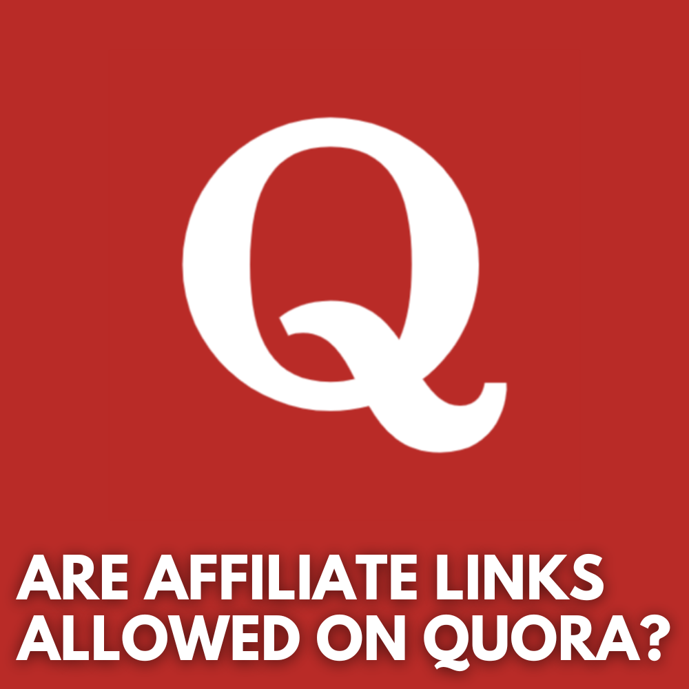 are affiliate links allowed on quora