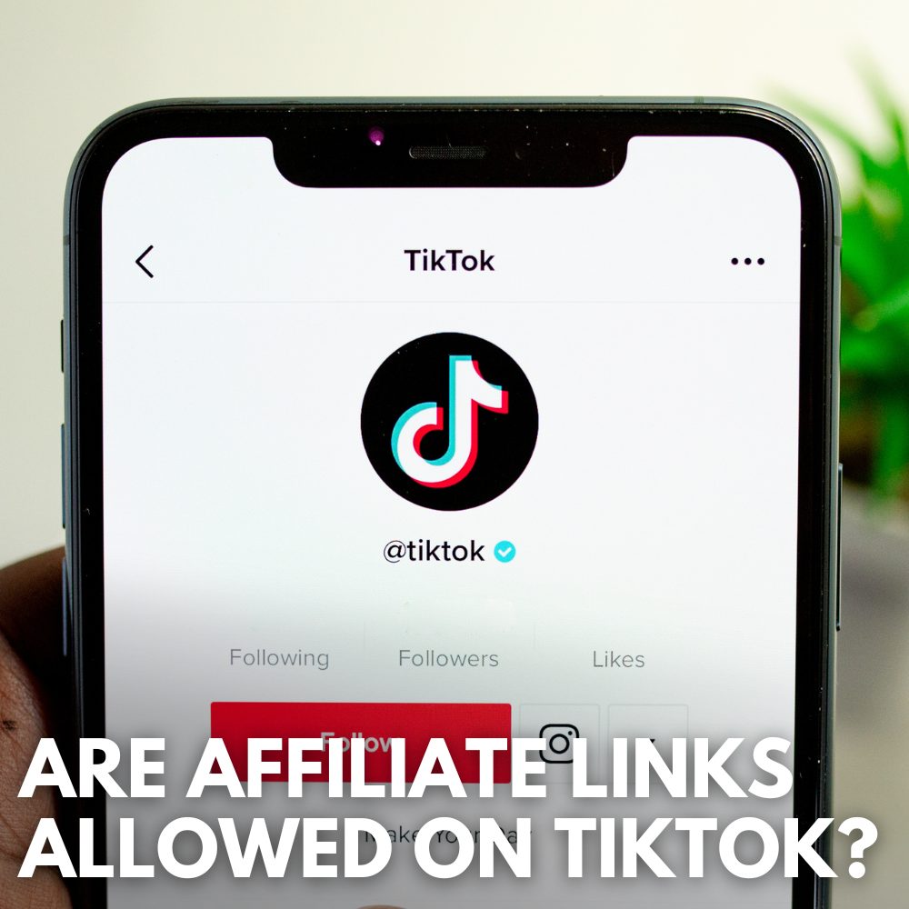 are affiliate links allowed on tiktok