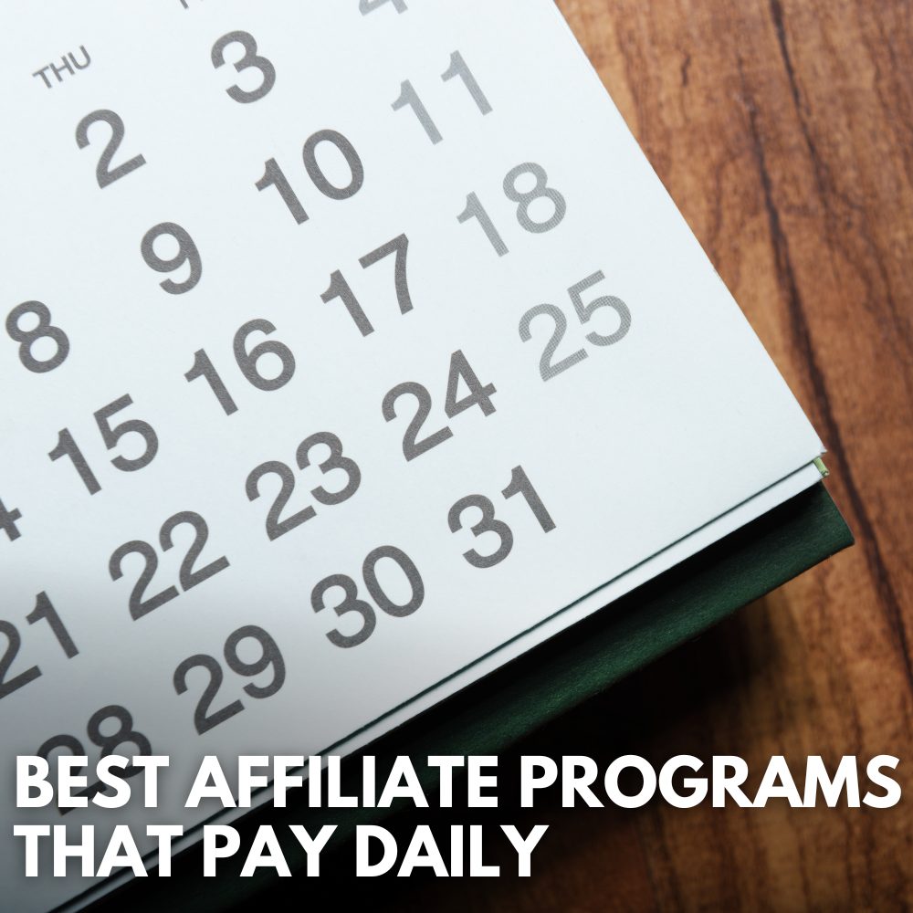 best affiliate programs that pay daily