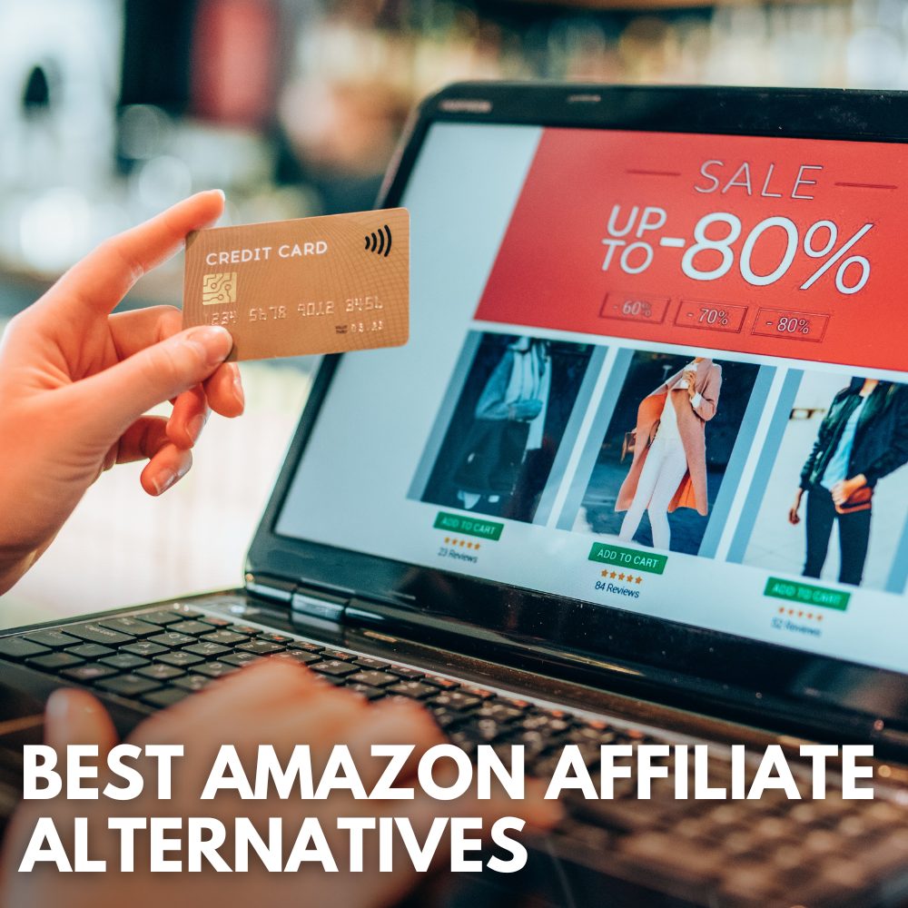 best amazon affiliate alternatives