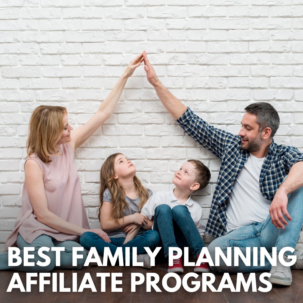 best family planning affiliate programs