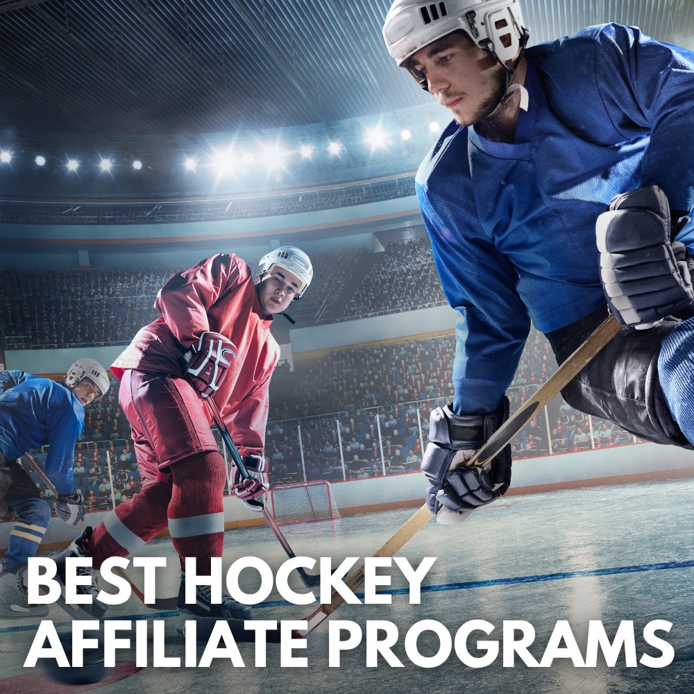 12 Best Hockey Affiliate Programs You Can Use To Score Big