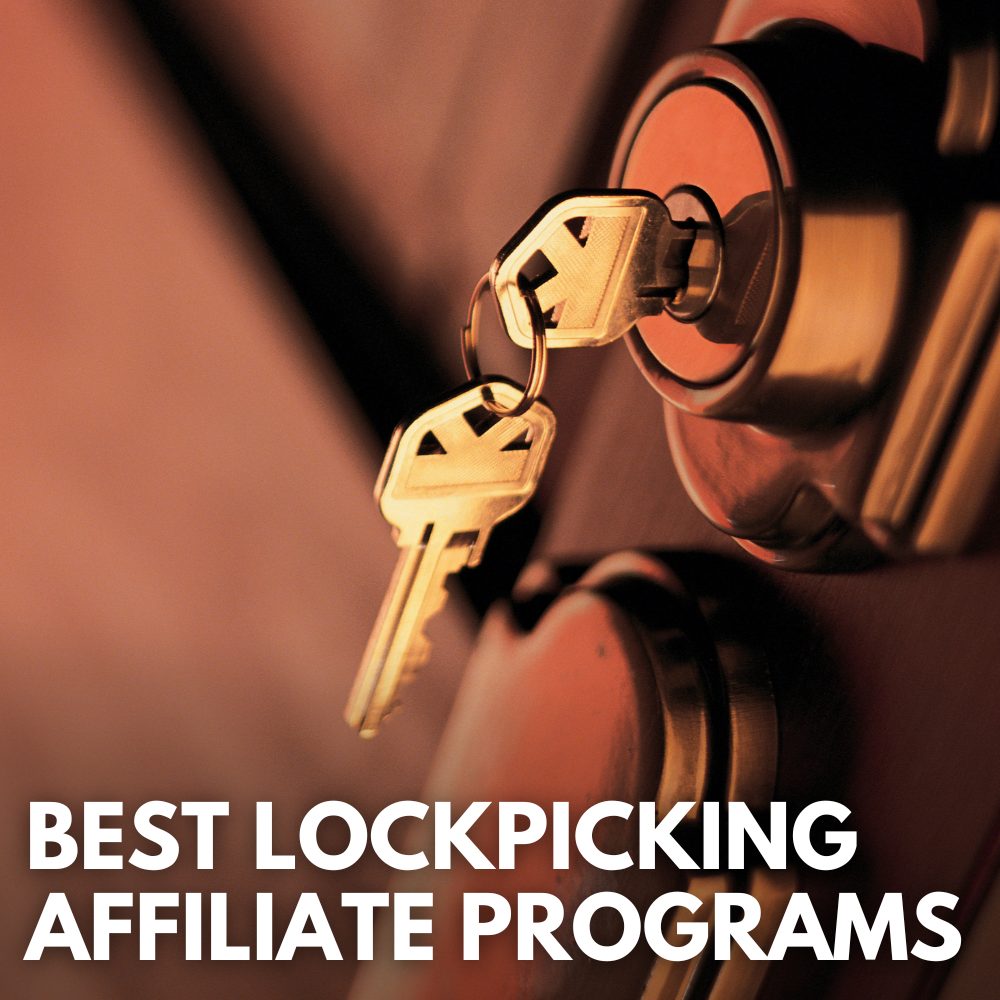 best lockpicking affiliate programs
