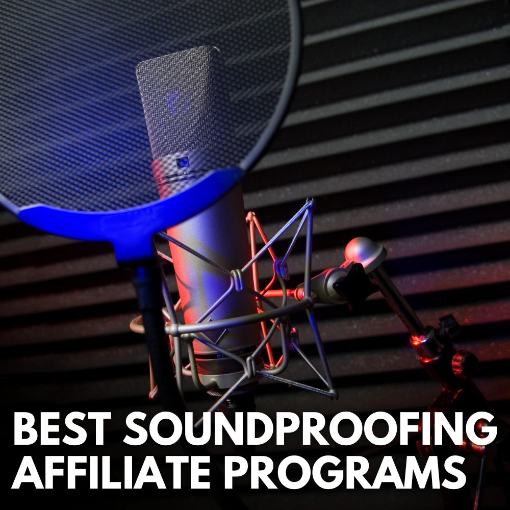 best soundproofing affiliate programs