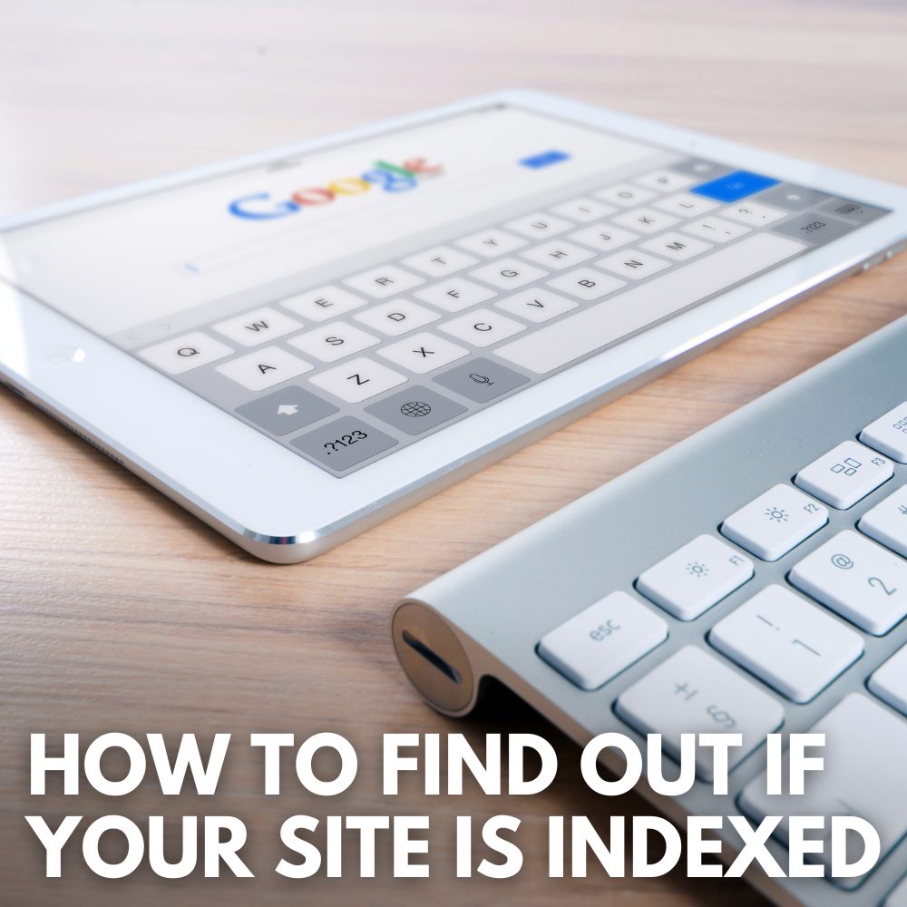 How Do You Know If Your Website Is Indexed