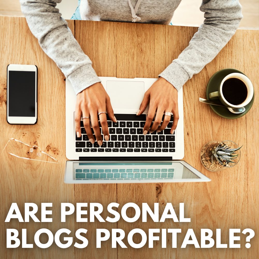 are personal blogs profitable