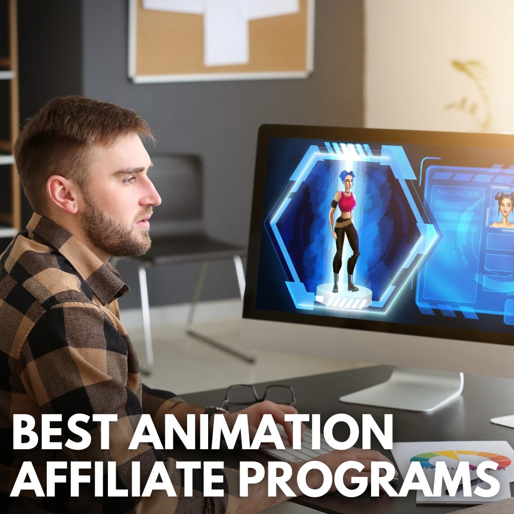 best animation affiliate programs