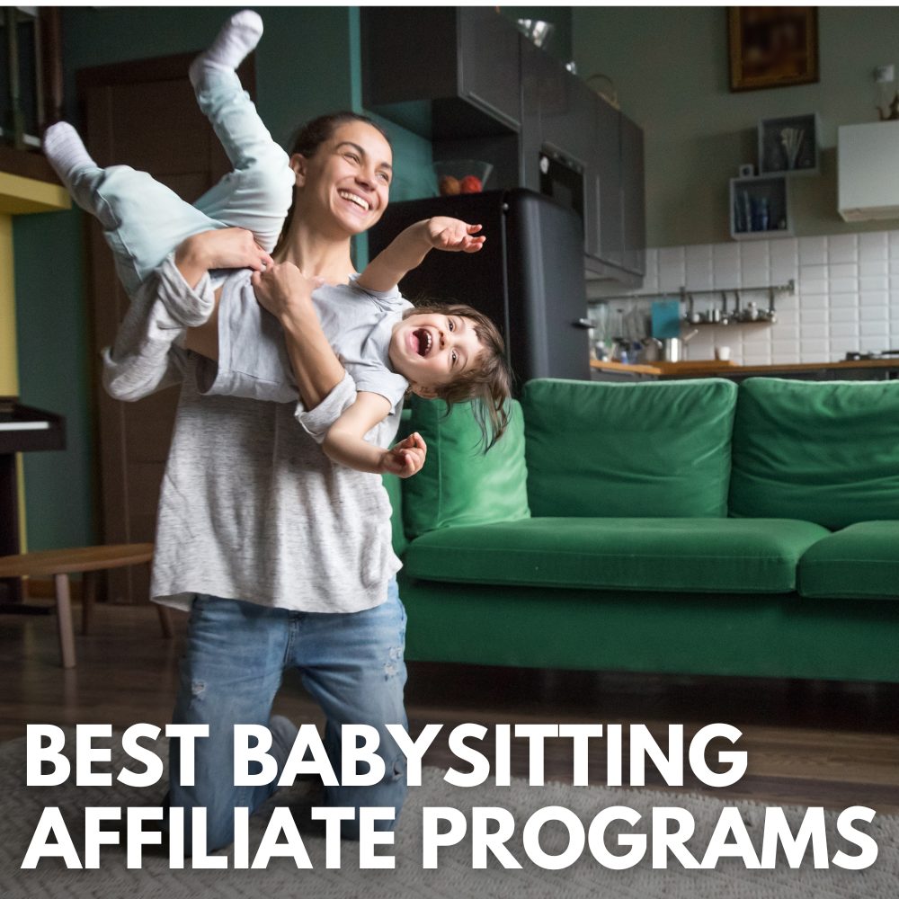 best babysitting affiliate programs