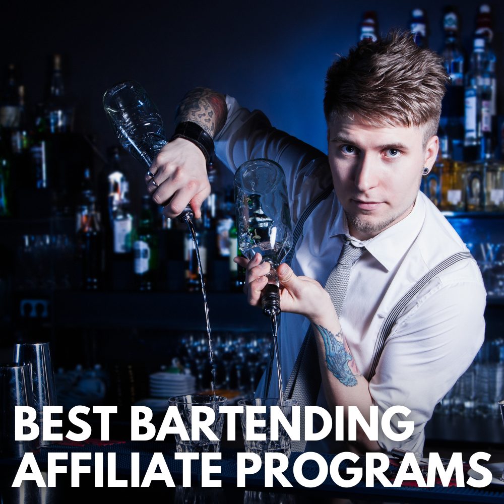 best bartending affiliate programs