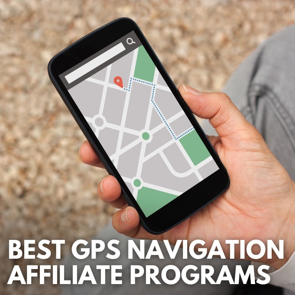 Best GPS Affiliate Programs