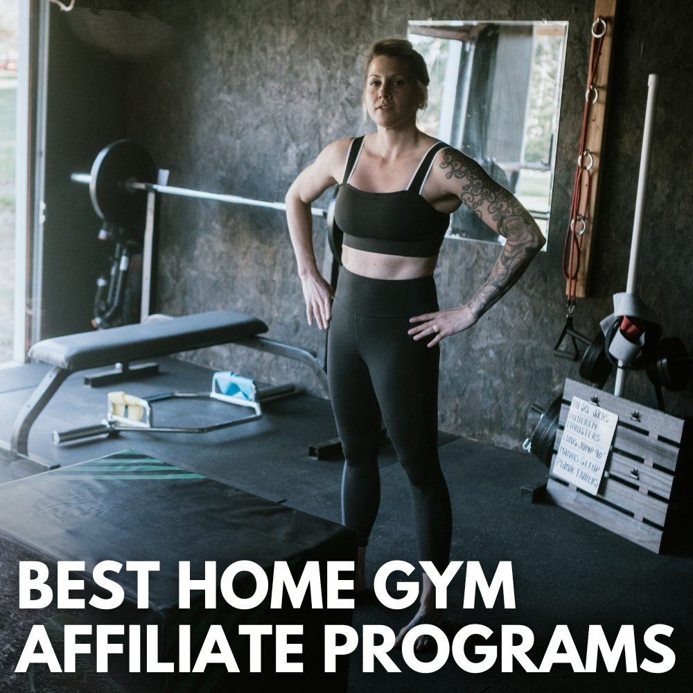 best home gym affiliate programs