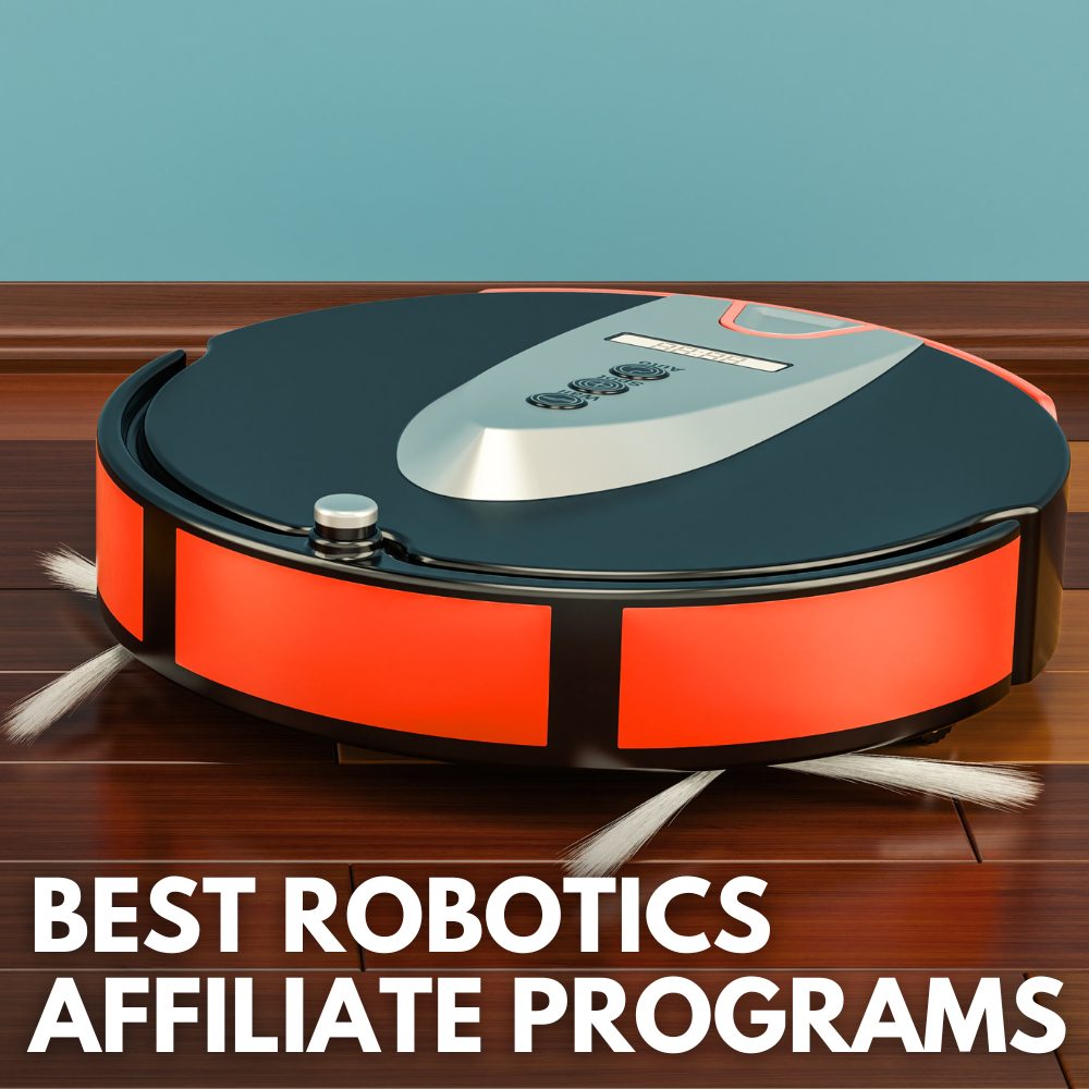 best robotics affiliate programs