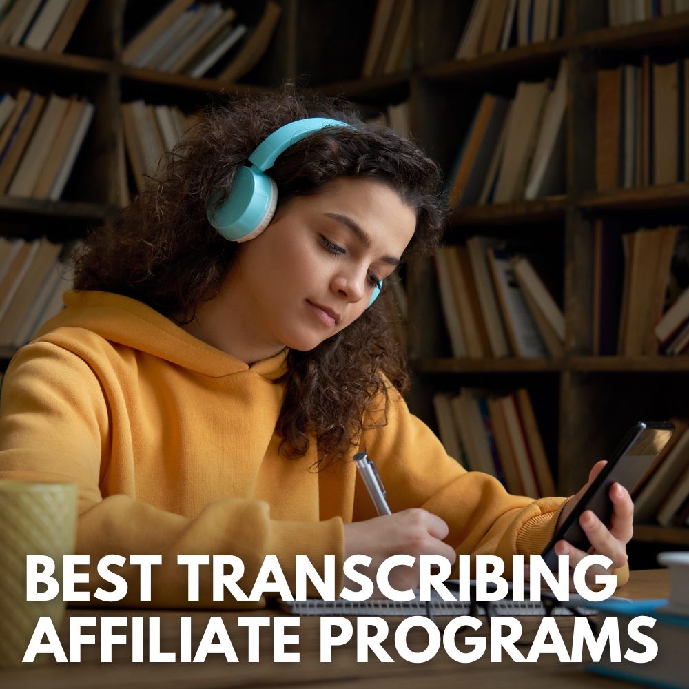 best transcribing affiliate programs