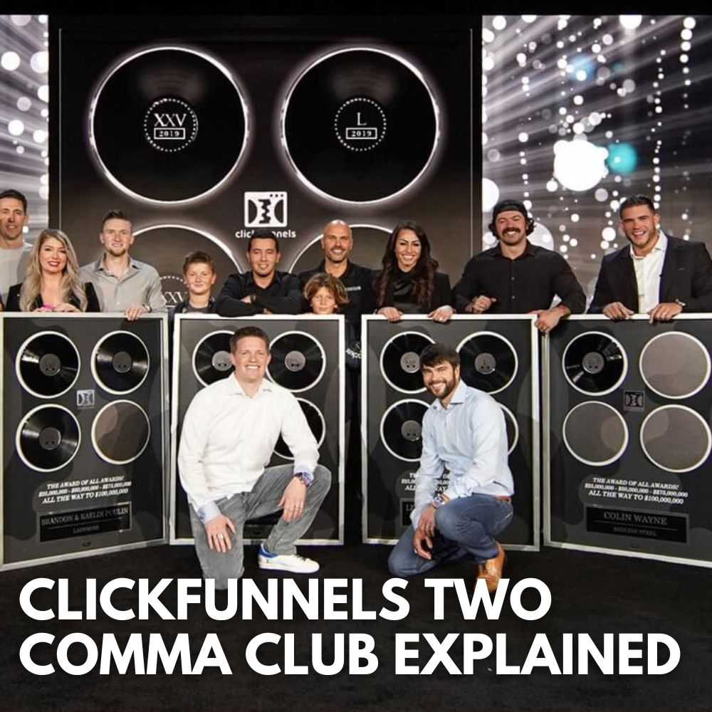 ClickFunnels Two Comma Club