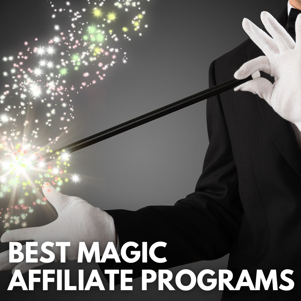 Best Magic Affiliate Programs