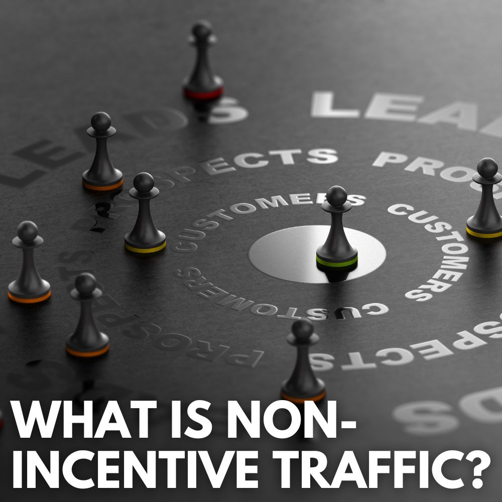 what is non incentive traffic