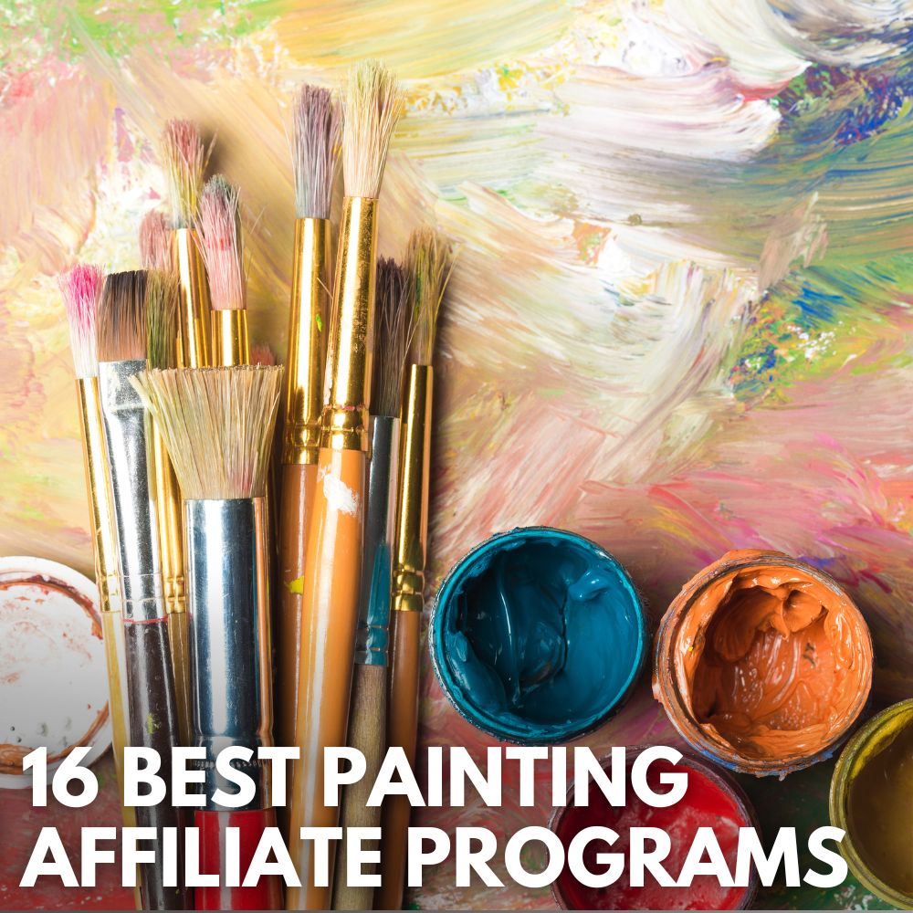 Best Painting Affiliate Programs
